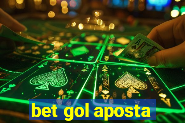 bet gol aposta