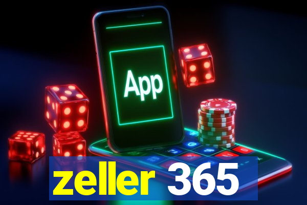 zeller 365