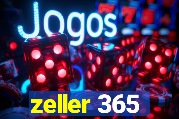 zeller 365