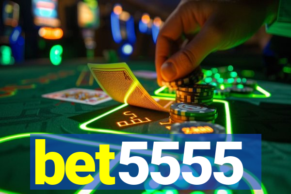 bet5555