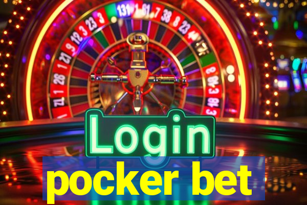 pocker bet