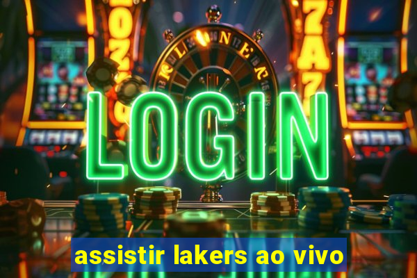 assistir lakers ao vivo