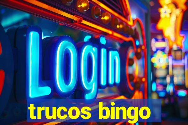 trucos bingo