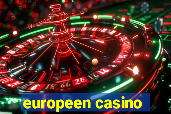 europeen casino