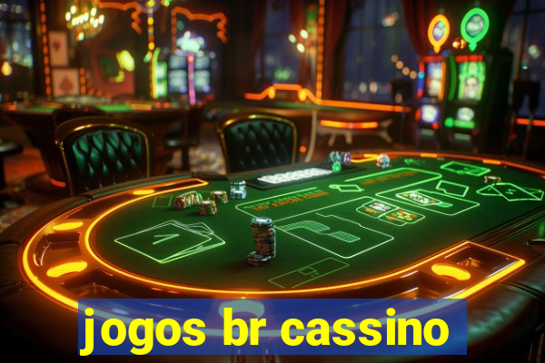 jogos br cassino