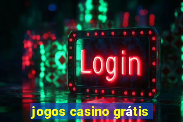 jogos casino grátis