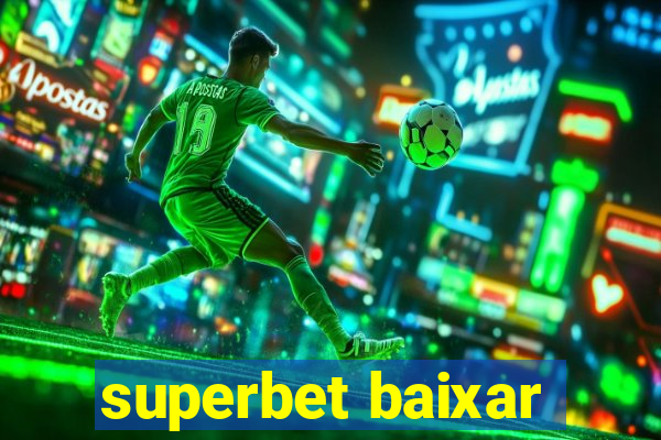 superbet baixar