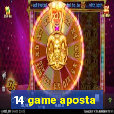 14 game aposta