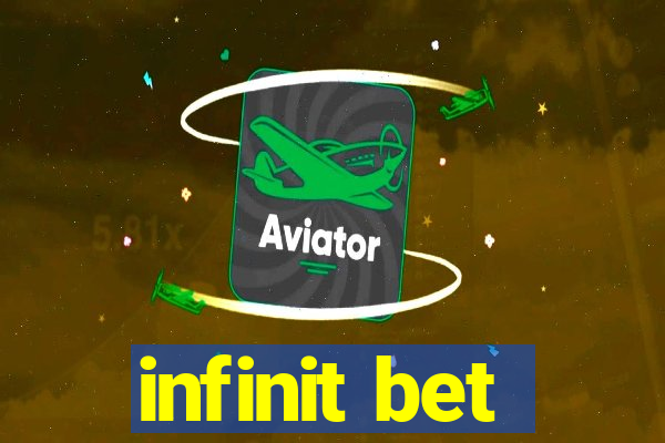 infinit bet