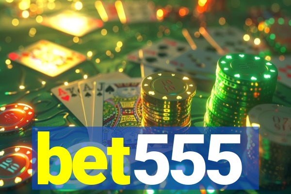 bet555