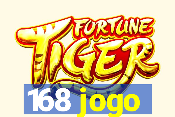 168 jogo