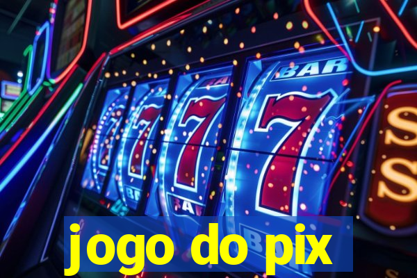 jogo do pix