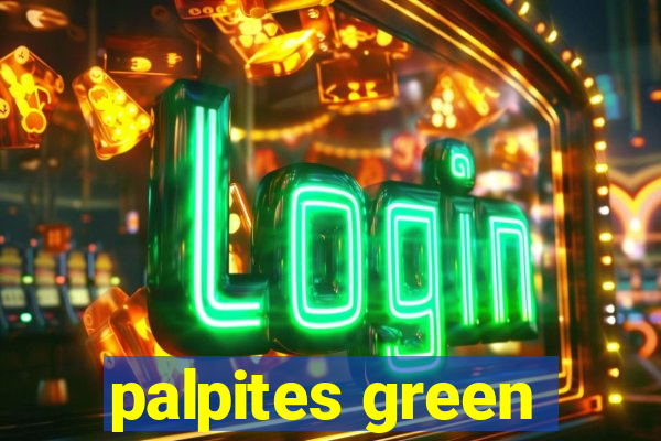 palpites green