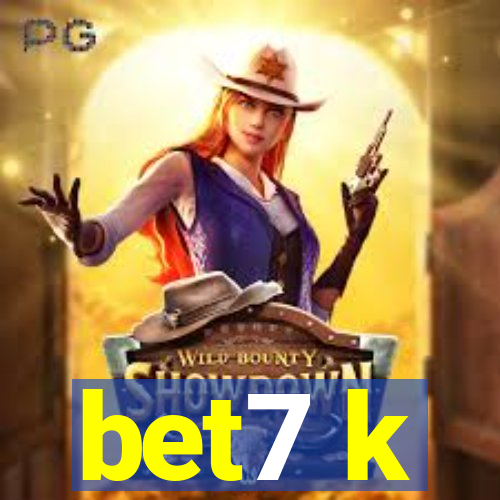 bet7 k