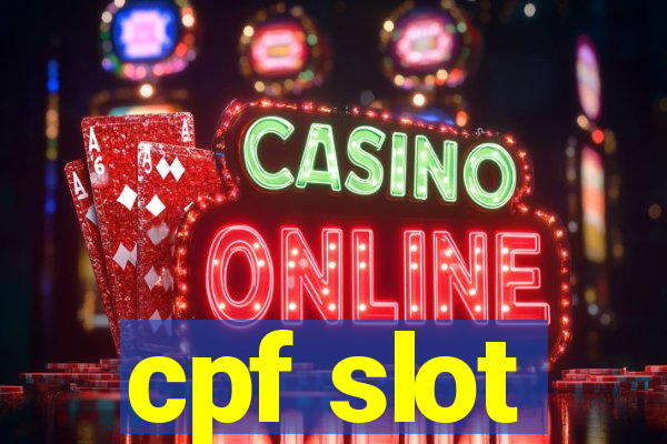 cpf slot