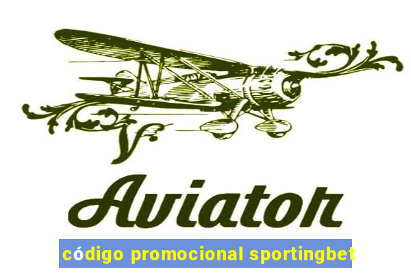 código promocional sportingbet