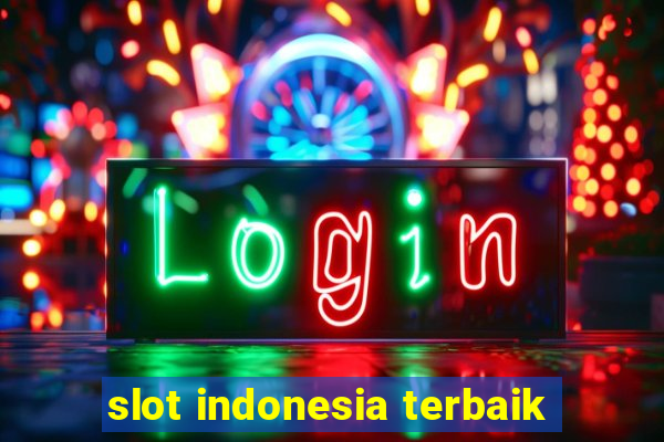 slot indonesia terbaik