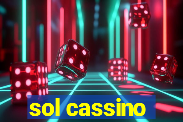 sol cassino