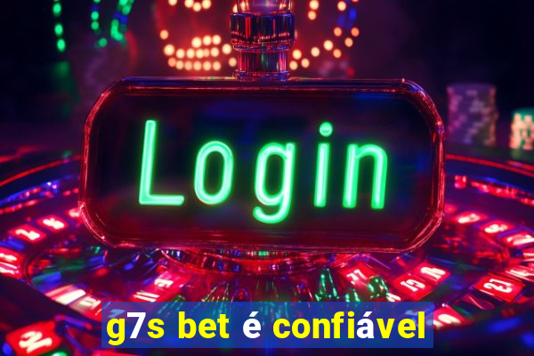 g7s bet é confiável