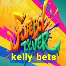 kelly bets