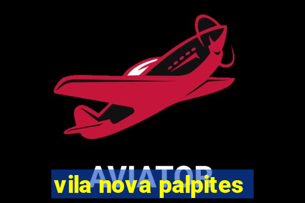 vila nova palpites