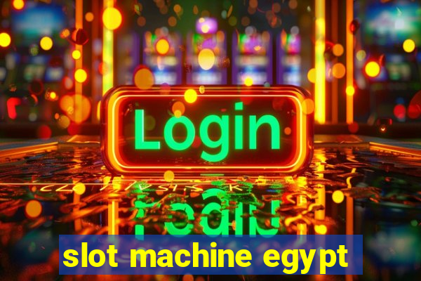 slot machine egypt