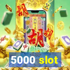 5000 slot