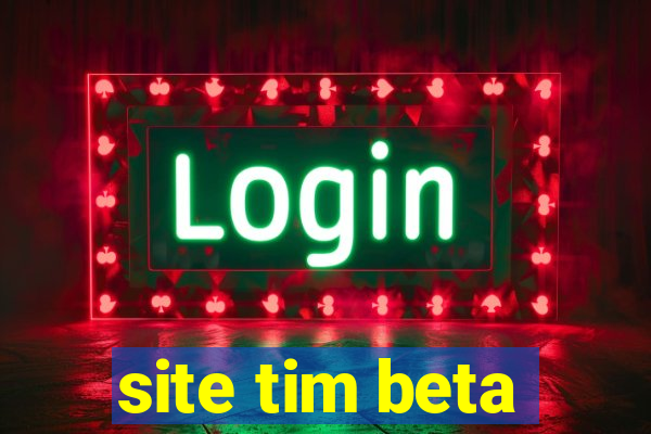 site tim beta