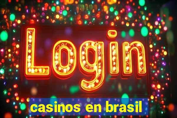 casinos en brasil