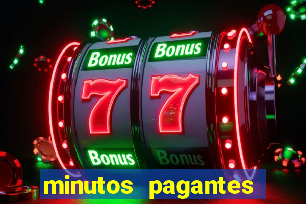 minutos pagantes fortune tiger