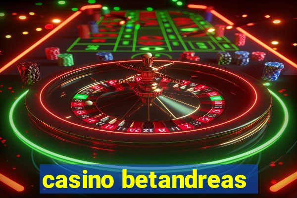 casino betandreas