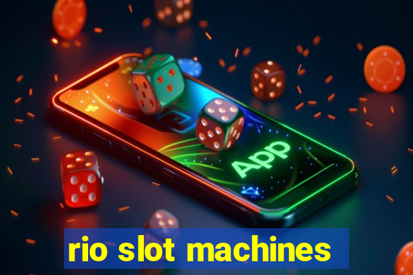 rio slot machines