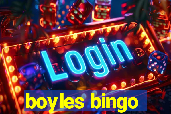 boyles bingo