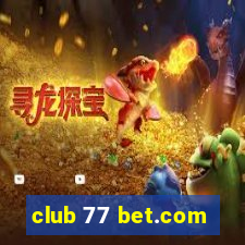 club 77 bet.com