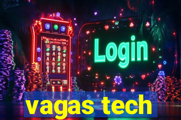 vagas tech