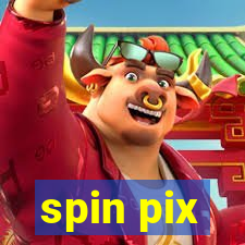 spin pix