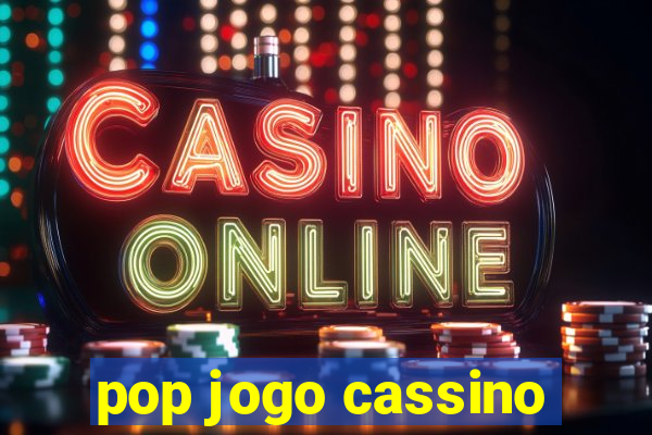 pop jogo cassino