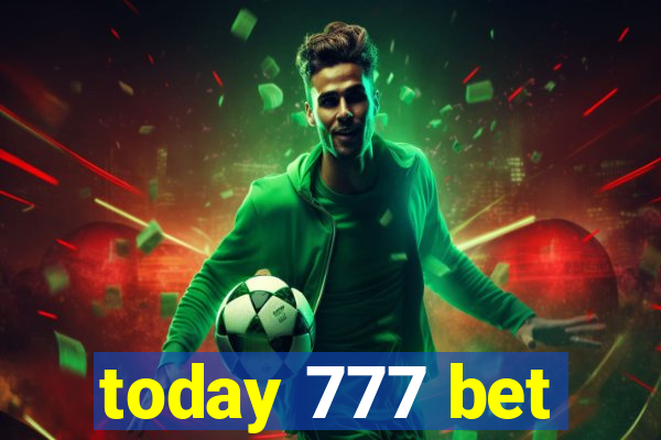 today 777 bet