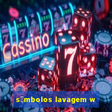 s铆mbolos lavagem w