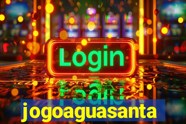 jogoaguasanta