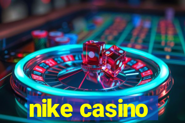 nike casino