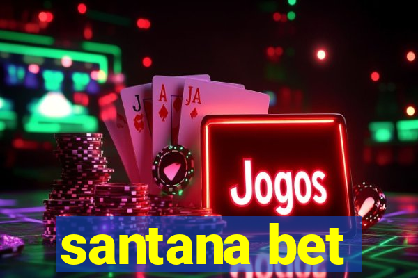 santana bet