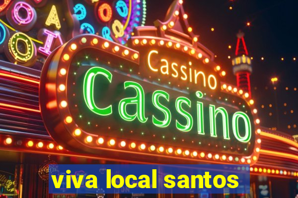 viva local santos