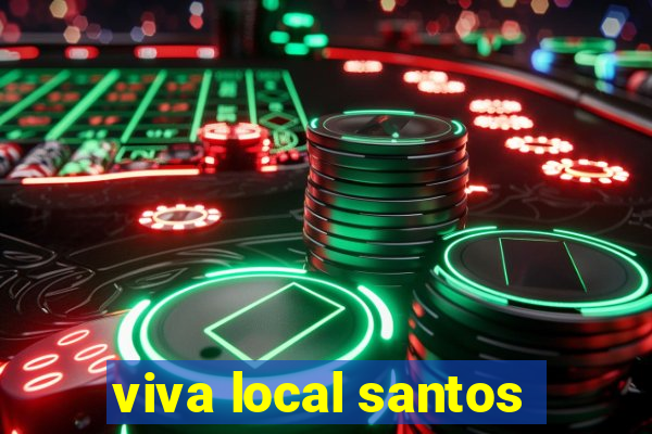 viva local santos