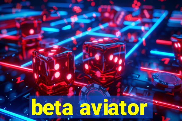 beta aviator