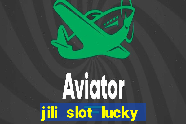 jili slot lucky spin 777