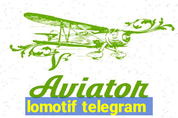 lomotif telegram