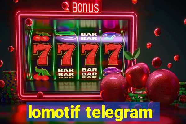 lomotif telegram