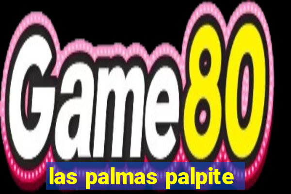 las palmas palpite