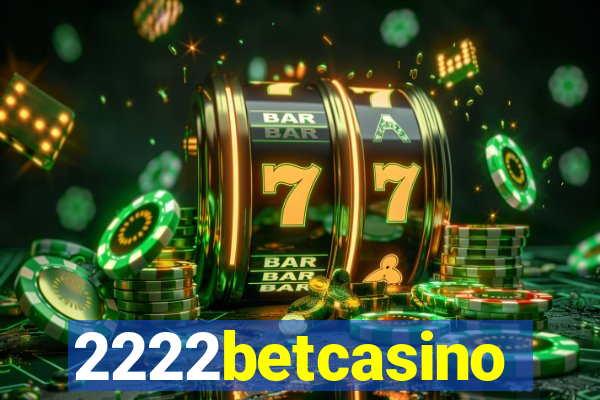 2222betcasino